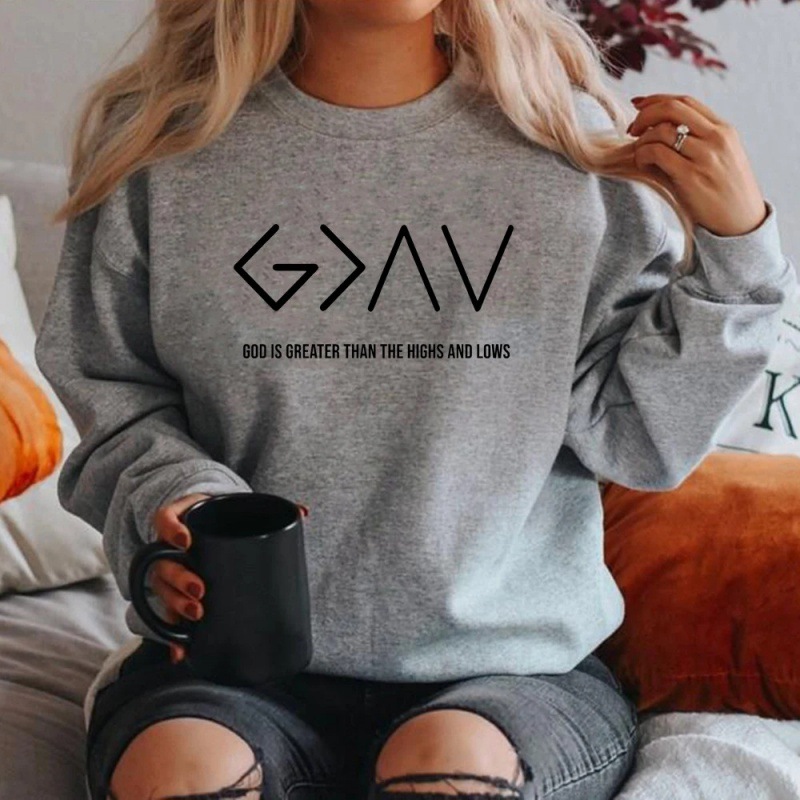 God Is Greater Than the Highs and Lows Sweatshirt