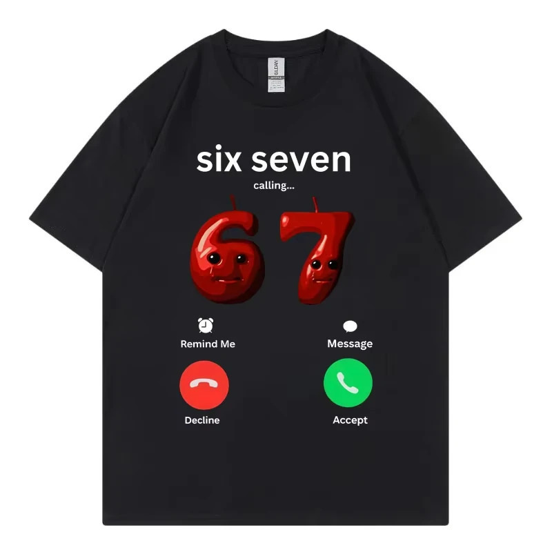 67 Is Calling Funny Meme T-Shirt