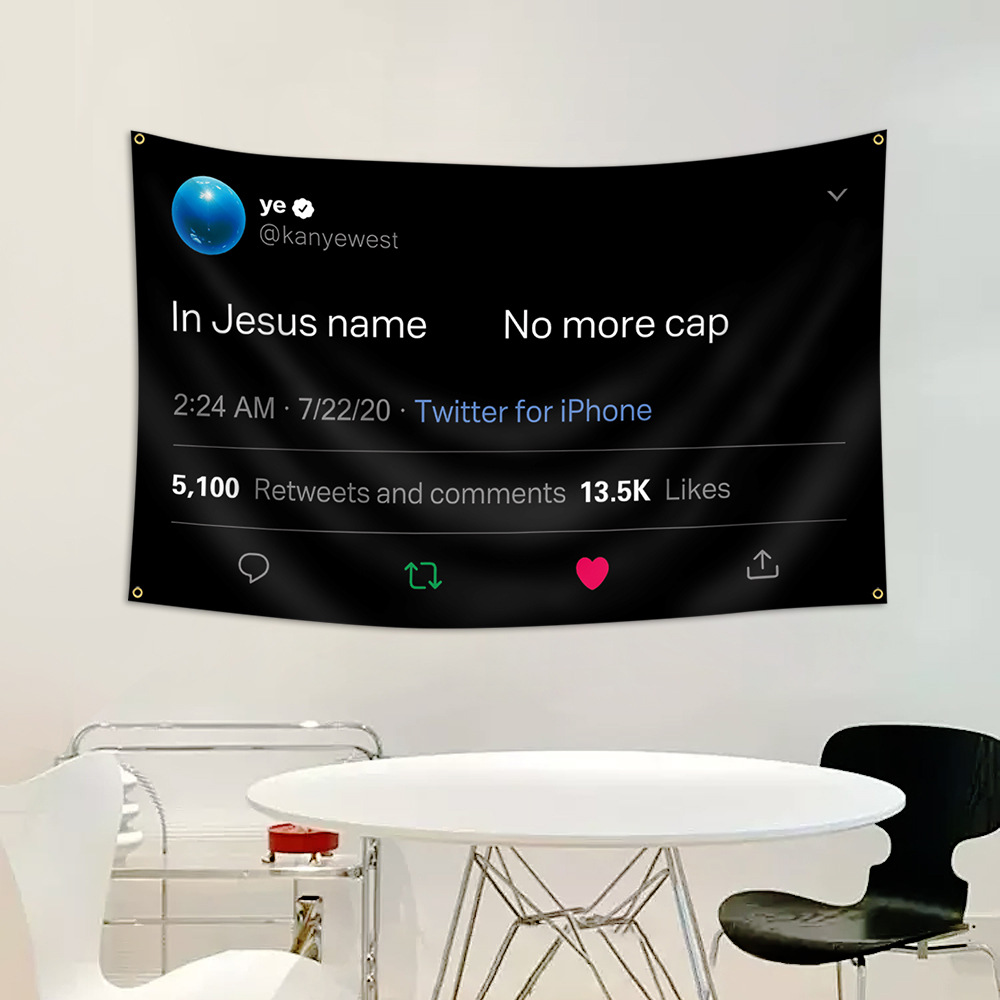 Amazon cross-border KANYE NO MORE CAP flag hanging cloth decorative background cloth 90x150cm Foto QC de 1688 na Qualit.ly