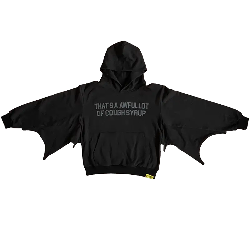 That's a Awful Lot of Cough Syrup Batwing Sleeve Letter Print Hoodie