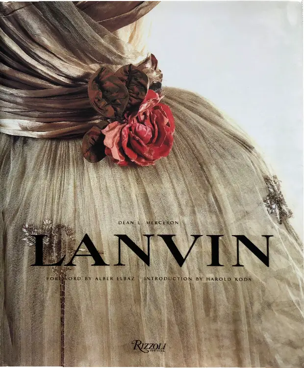 Lanvin Langwan LANVIN Clothing Design France Paris Fashion Clothing Design 9780847829538